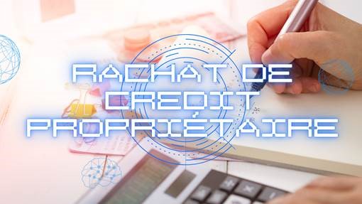 rachat-de-credit-proprietaire