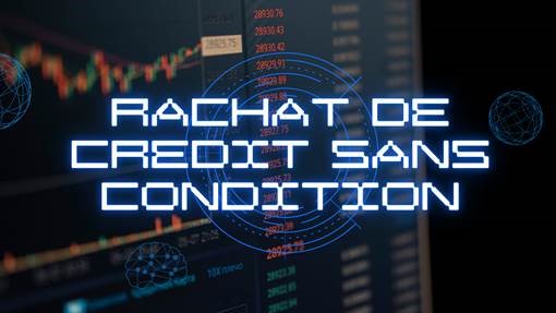 rachat-de-credit-sans-condition